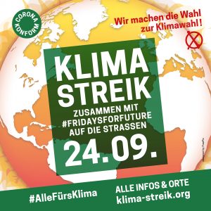 Globaler Klimastreik - Wir machen die Wahl zur Klimawahl!